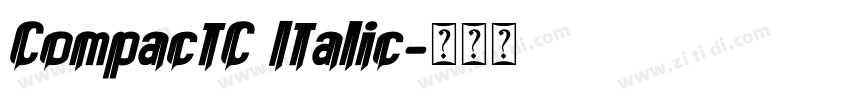 CompactC Italic字体转换